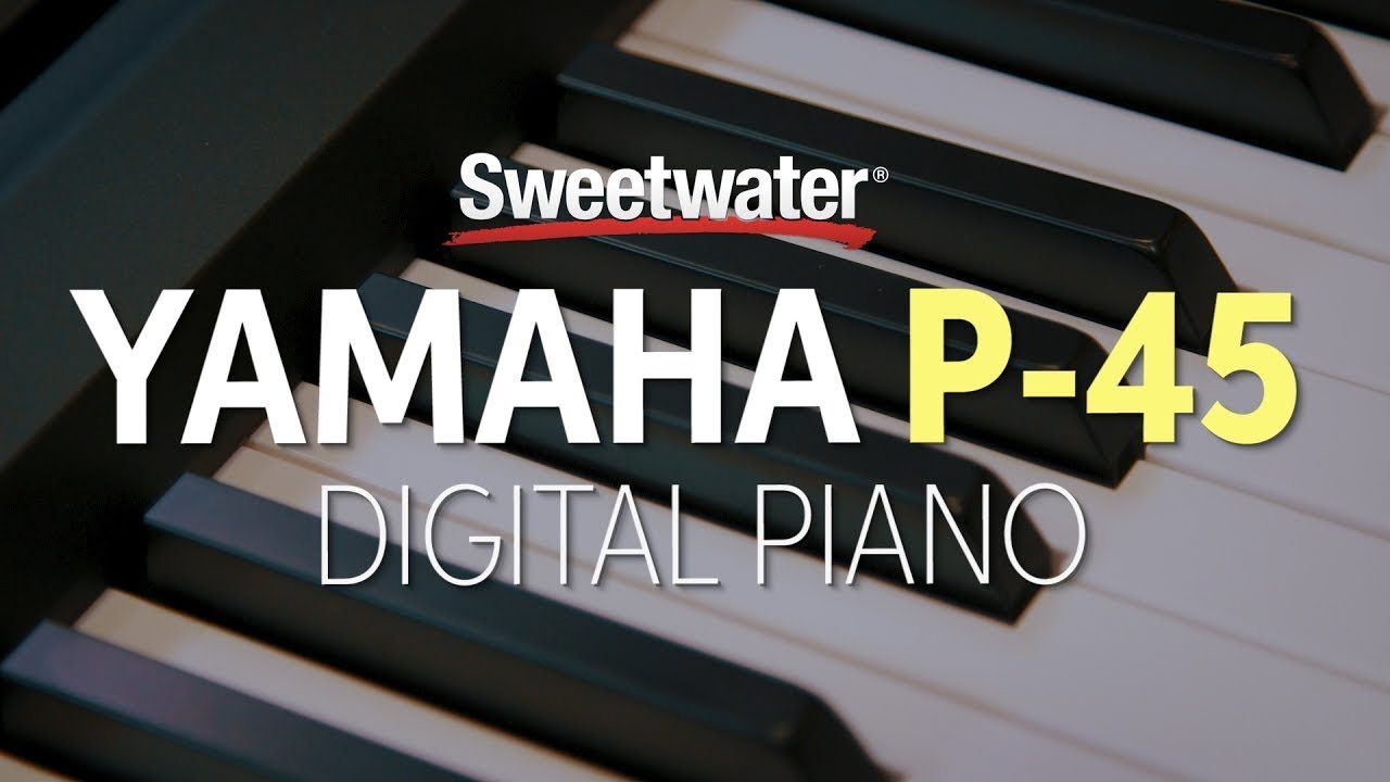 Digital Piano Reviews – Yamaha P-45 Digital Piano Review