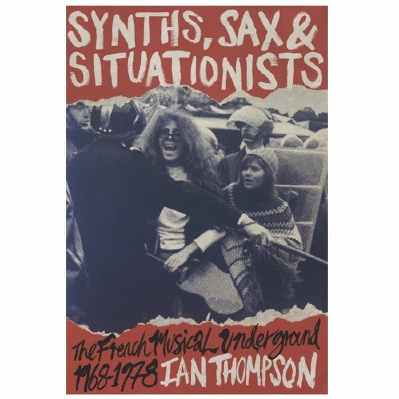 Roundtable Synths, Sax, & Situationists: The French Musica...