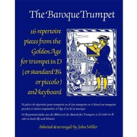 Hal Leonard The Baroque Trumpet Miller John new